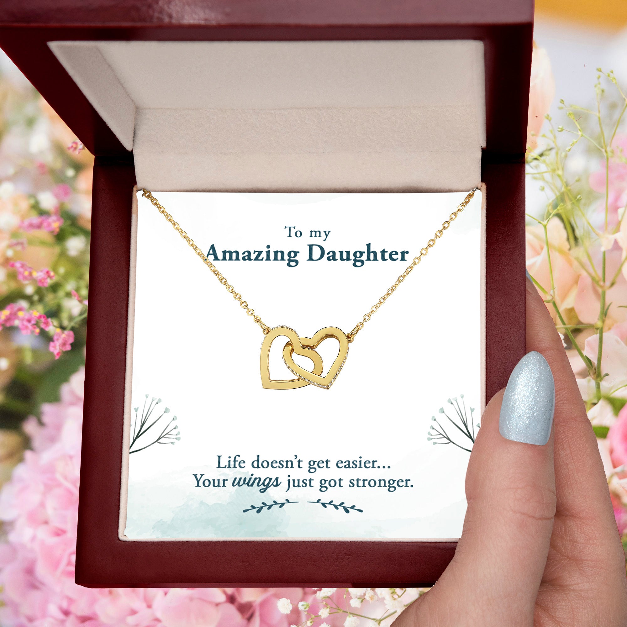 Amazing Daughter Life Doesn’t Get Easier, You Get Stronger Interlocking Hearts Necklace