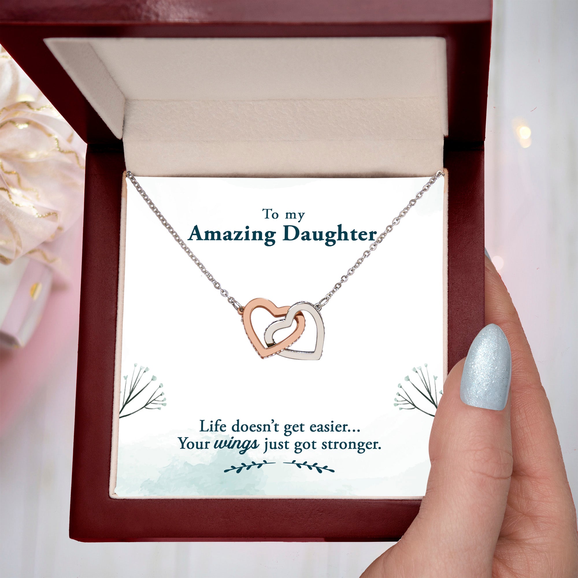 Amazing Daughter Life Doesn’t Get Easier, You Get Stronger Interlocking Hearts Necklace