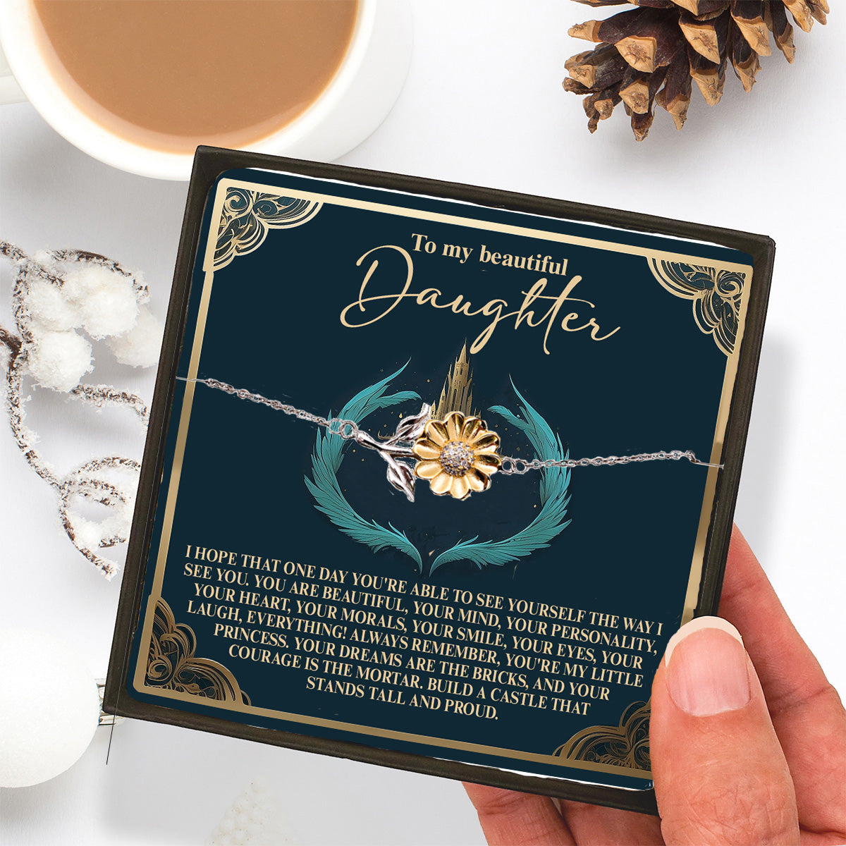 To My Beautiful Daughter – Build a Castle That Stands Tall and Proud – Fairytale-Inspired Sunflower Bracelet Gift