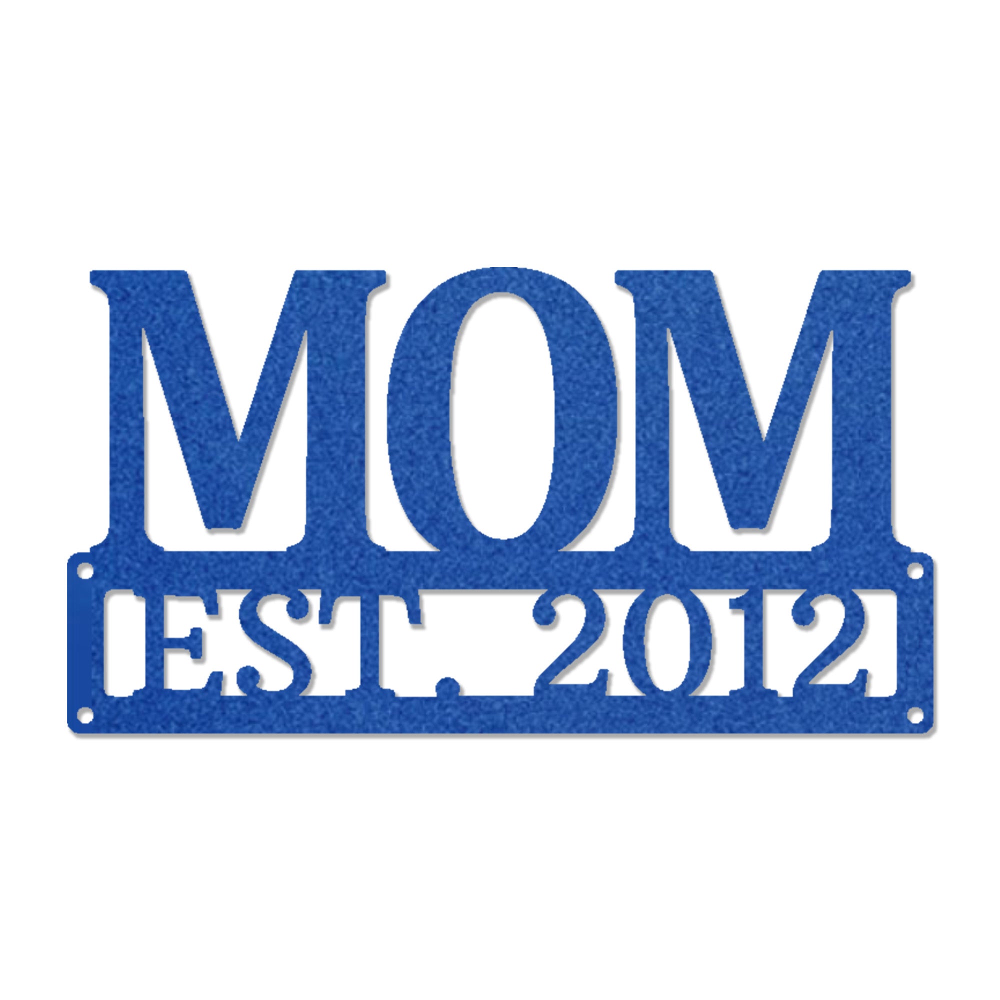 Mom Est. Year Metal Wall Art – Personalized Mom Sign – Custom Mother Established Date Sign – Mother’s Day Gift Wall Decor