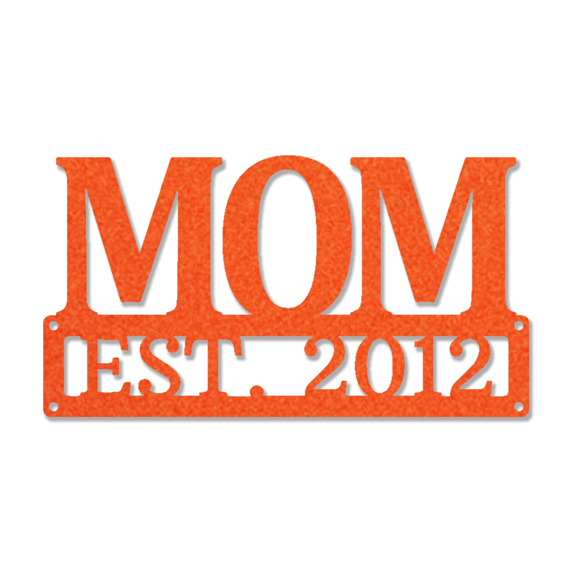 Mom Est. Year Metal Wall Art – Personalized Mom Sign – Custom Mother Established Date Sign – Mother’s Day Gift Wall Decor