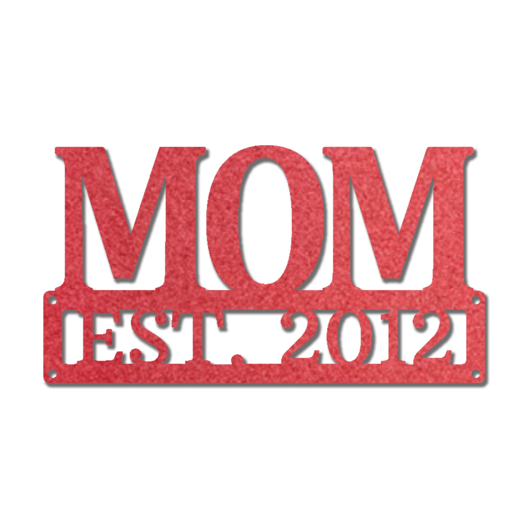 Mom Est. Year Metal Wall Art – Personalized Mom Sign – Custom Mother Established Date Sign – Mother’s Day Gift Wall Decor