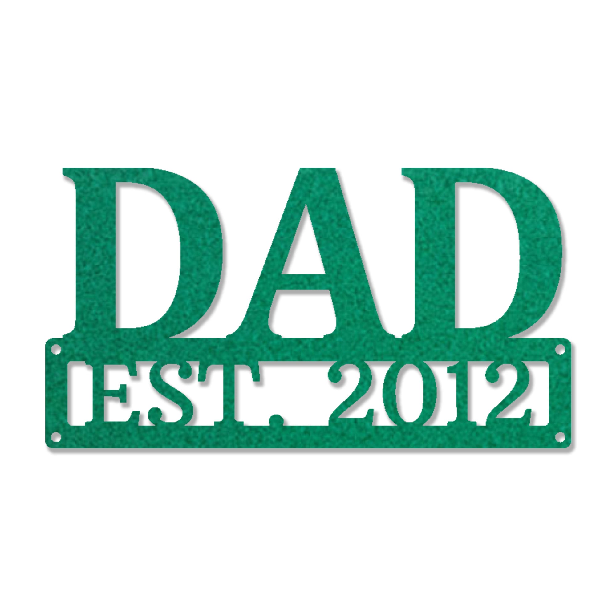 Dad Est. Year Metal Wall Art – Personalized Dad Established Date Sign – Father’s Day Gift – Custom Family Decor