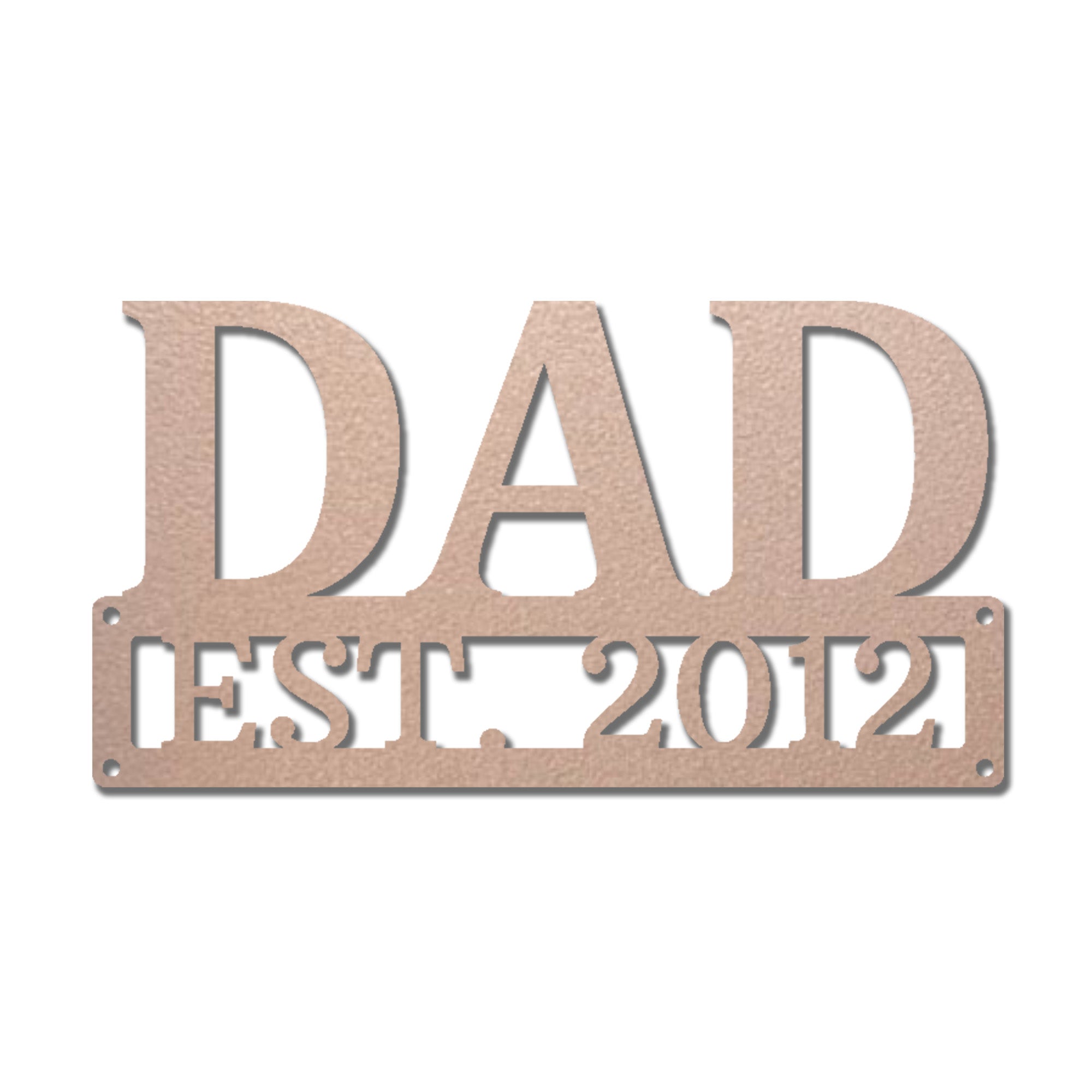 Dad Est. Year Metal Wall Art – Personalized Dad Established Date Sign – Father’s Day Gift – Custom Family Decor