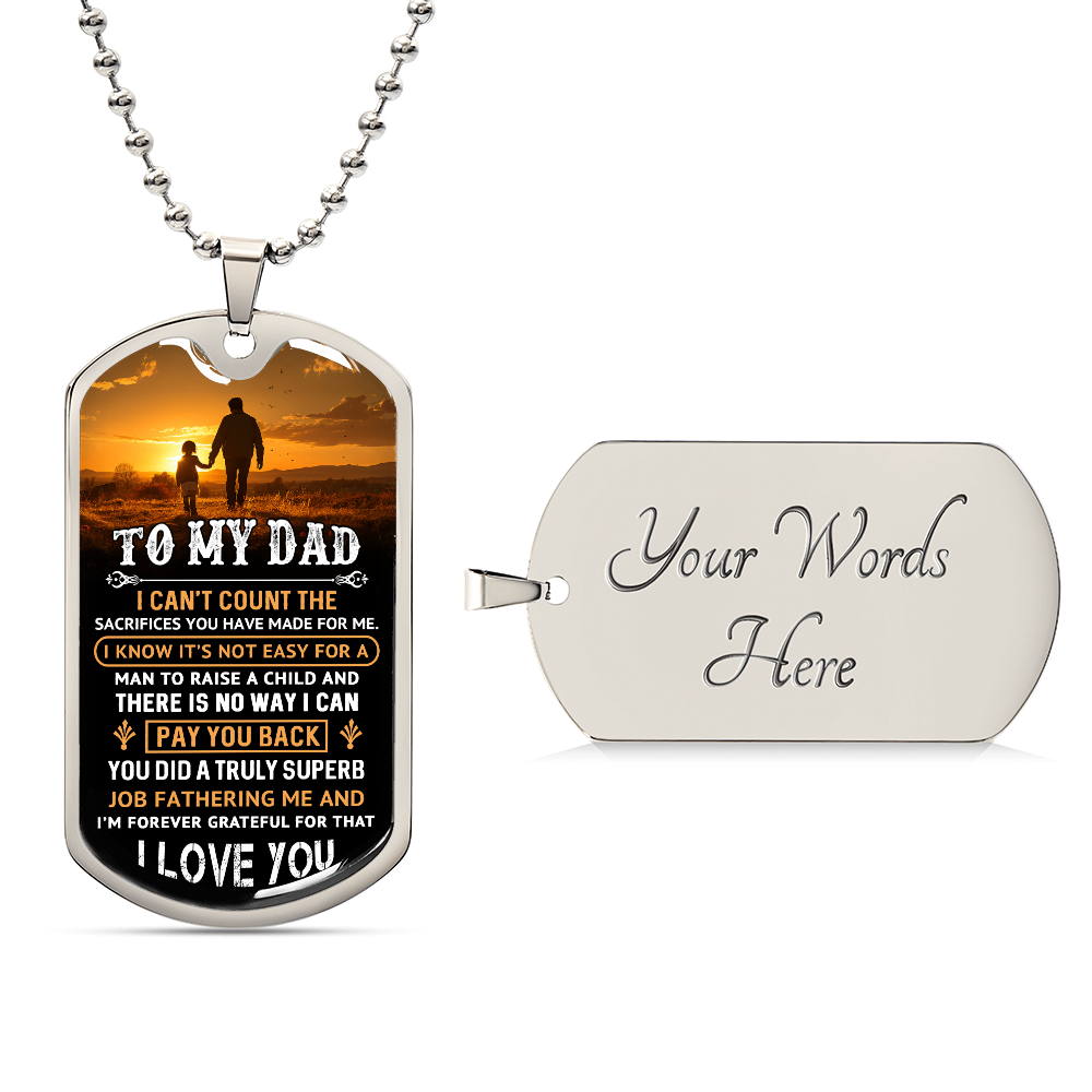 To My Dad - I'm Forever Grateful Graphic Dog Tag Necklace