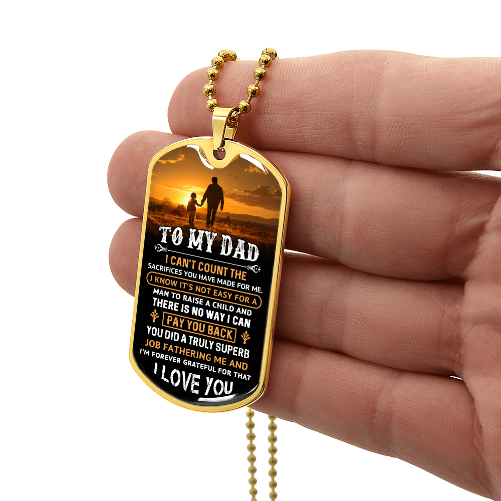 To My Dad - I'm Forever Grateful Graphic Dog Tag Necklace