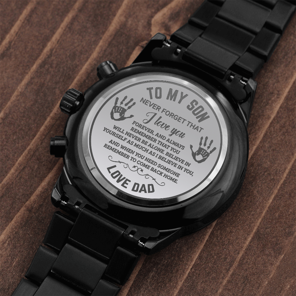 To My Son, You will Never Be Alone Engraved Chronograph Watch. Gift from Dad