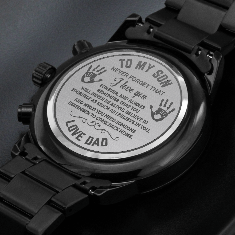 To My Son, You will Never Be Alone Engraved Chronograph Watch. Gift from Dad