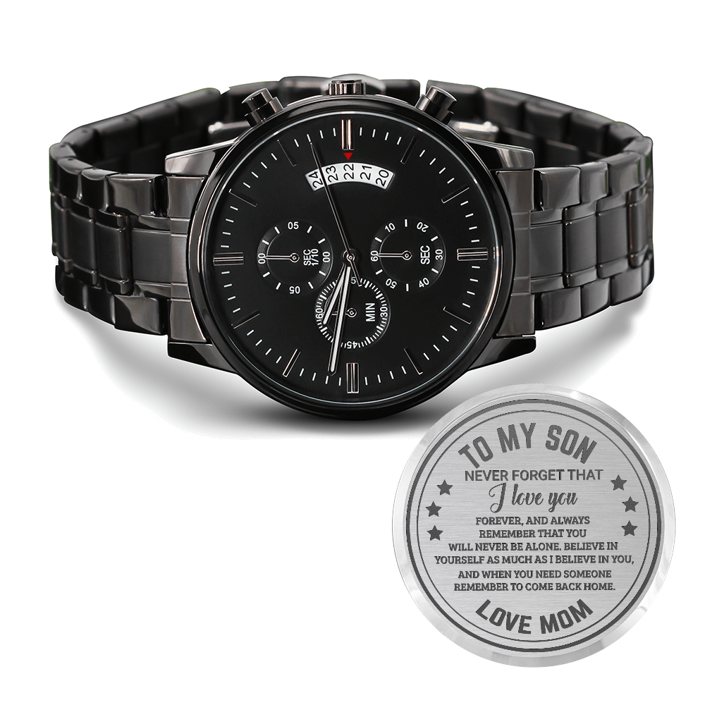To My Son, You will Never Be Alone Engraved Chronograph Watch. Gift from Mom