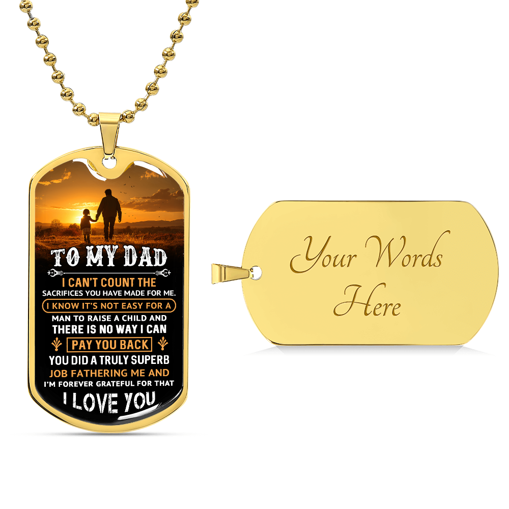 To My Dad - I'm Forever Grateful Graphic Dog Tag Necklace
