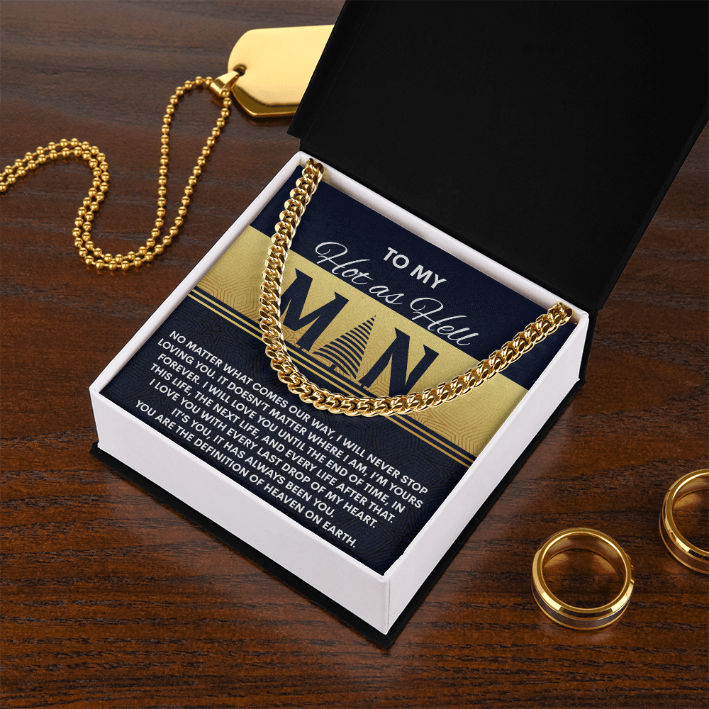 To My Hot as Hell Man Cuban Chain Necklace – Passionate Romantic Gift for Boyfriend, Husband or Soulmate
