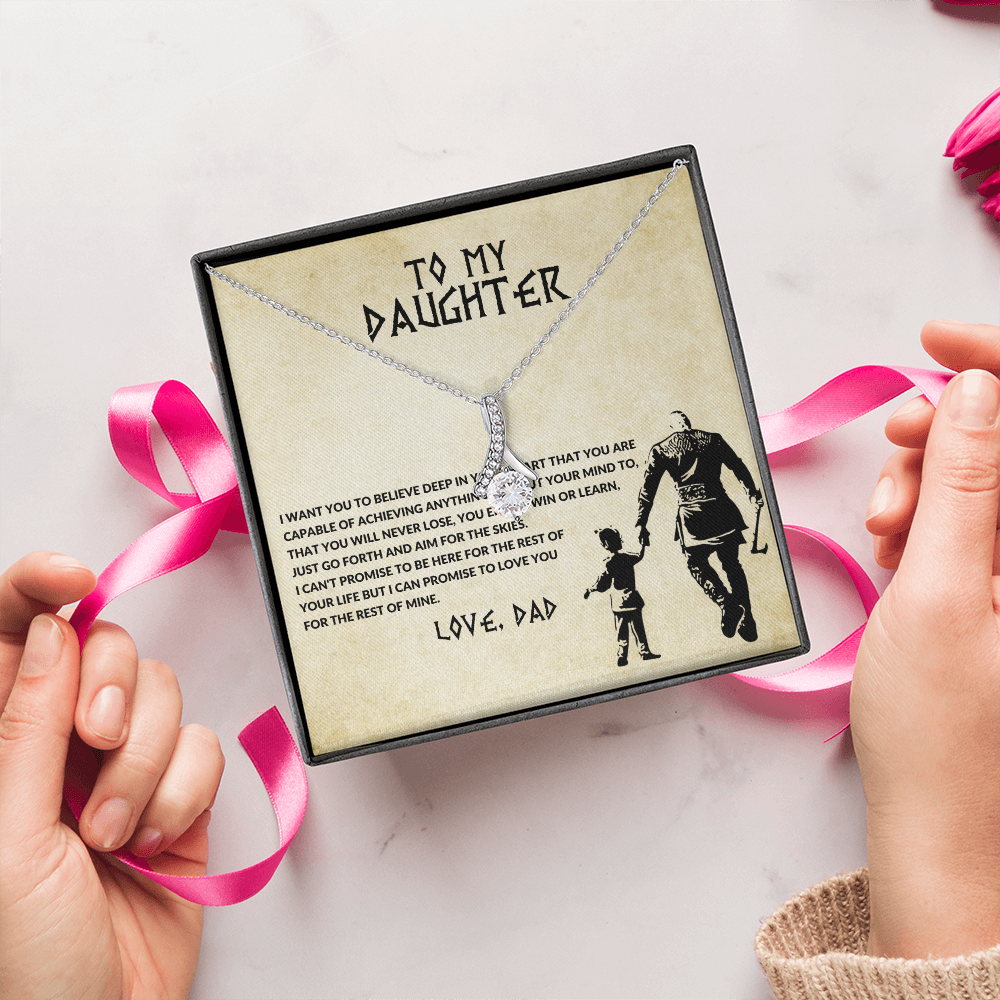 To my daughter, you will never lose