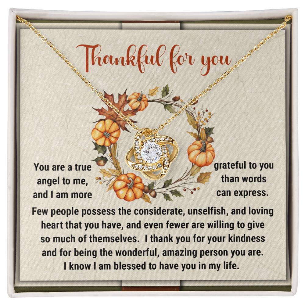 Thankful for You Love Knot Necklace – Heartfelt Thanksgiving Gift for Someone Special