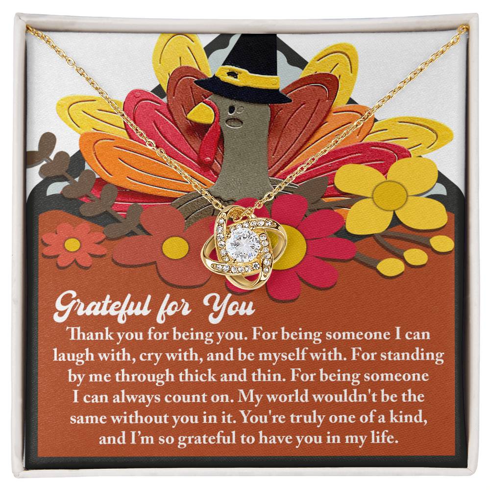 Grateful for You Love Knot Necklace –Thanksgiving Jewelry Gift for Her