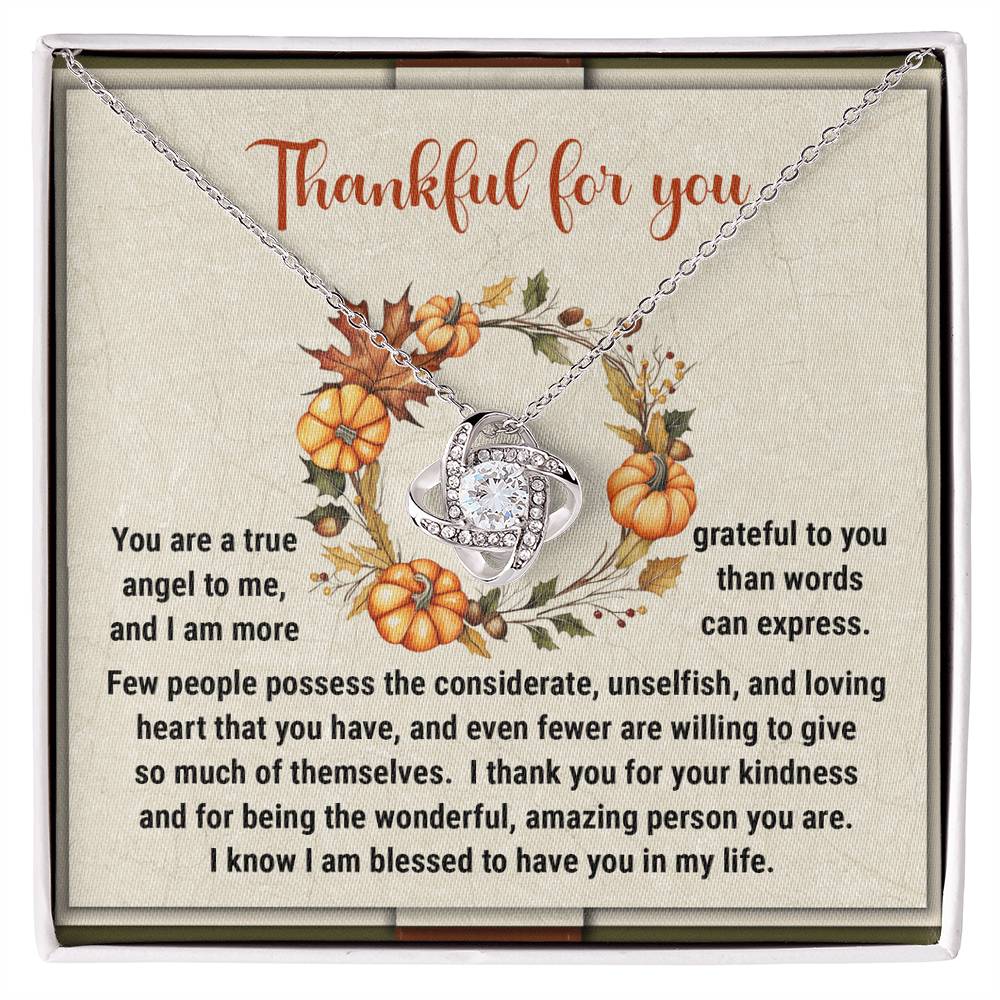 Thankful for You Love Knot Necklace – Heartfelt Thanksgiving Gift for Someone Special