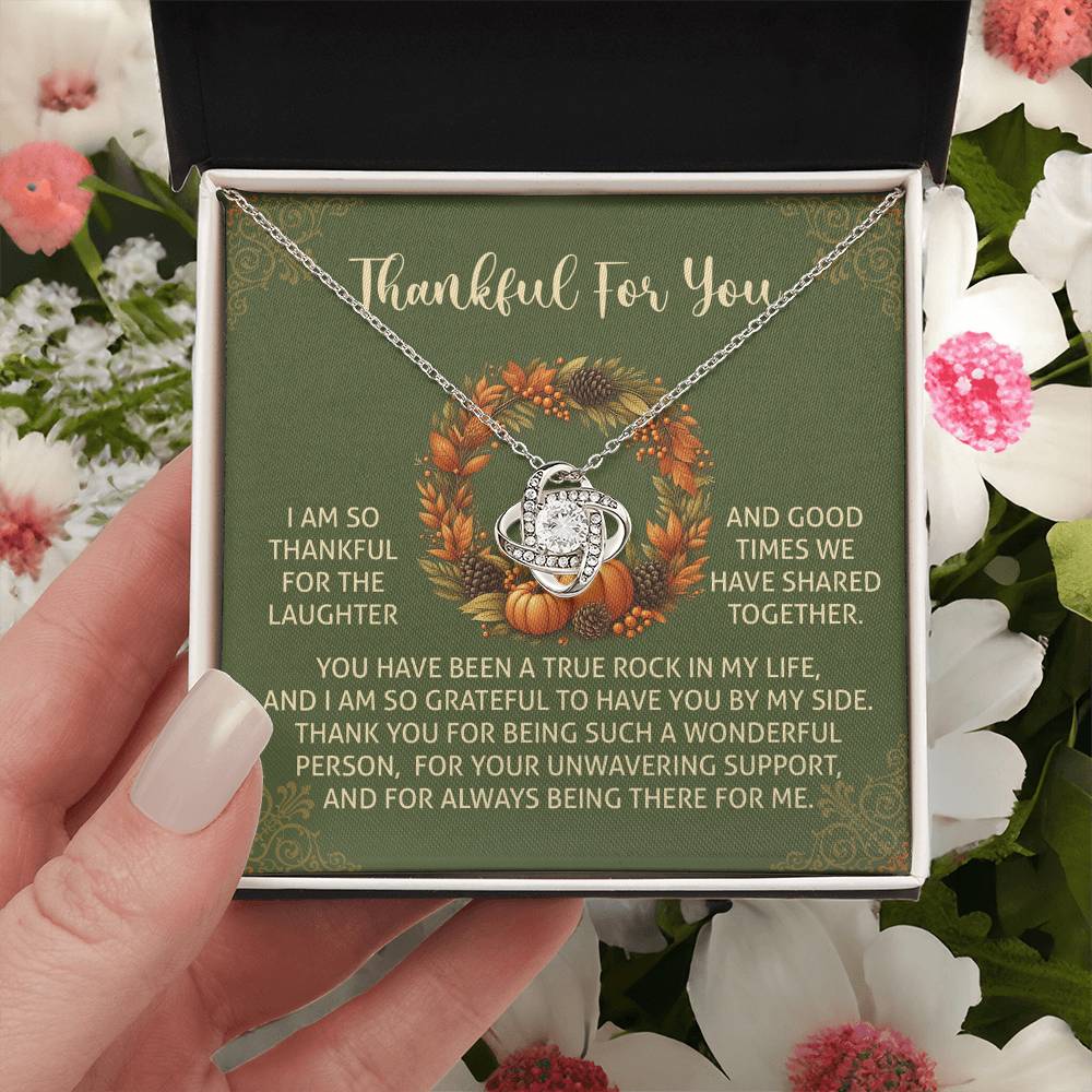 Thankful to Have You by My Side Love Knot Necklace – Thanksgiving Gift for Her