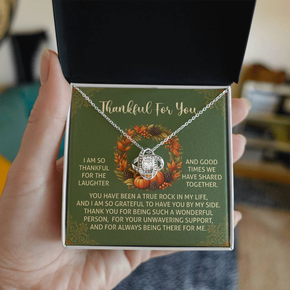 Thankful to Have You by My Side Love Knot Necklace – Thanksgiving Gift for Her