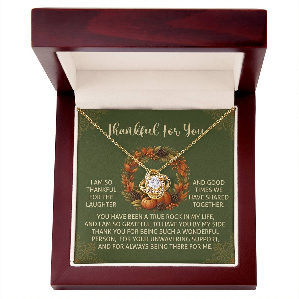 Thankful to Have You by My Side Love Knot Necklace – Thanksgiving Gift for Her