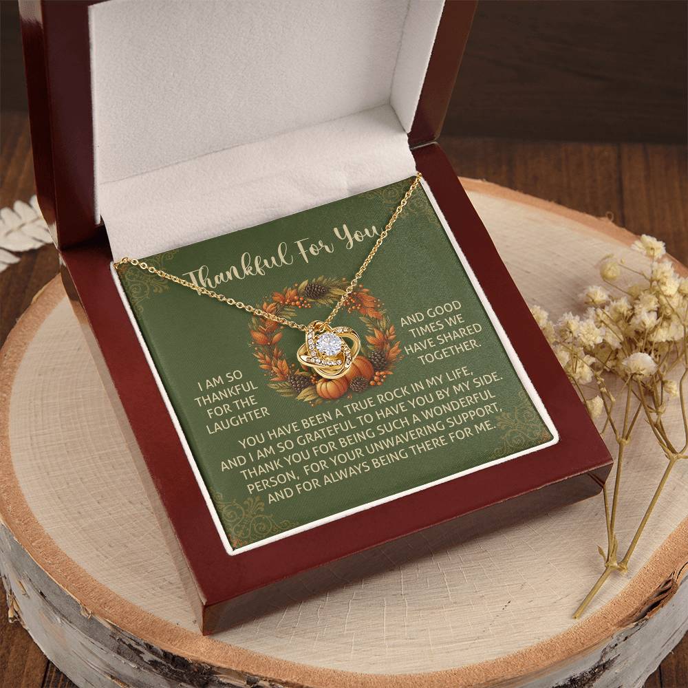 Thankful to Have You by My Side Love Knot Necklace – Thanksgiving Gift for Her