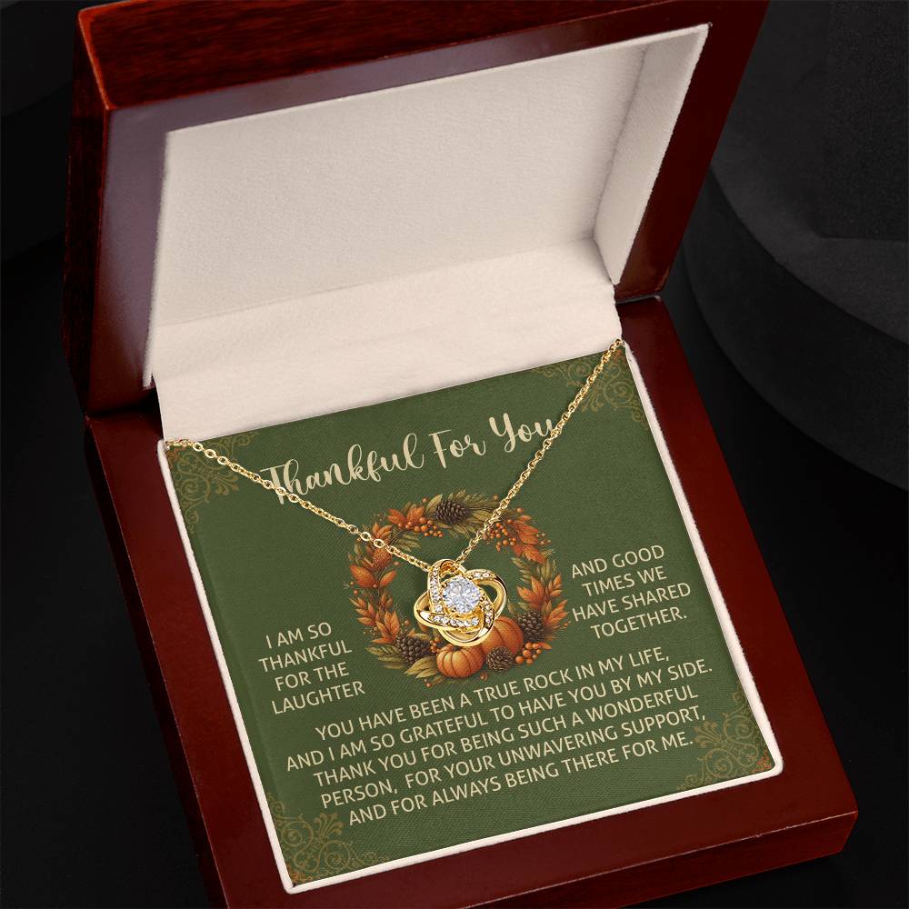 Thankful to Have You by My Side Love Knot Necklace – Thanksgiving Gift for Her