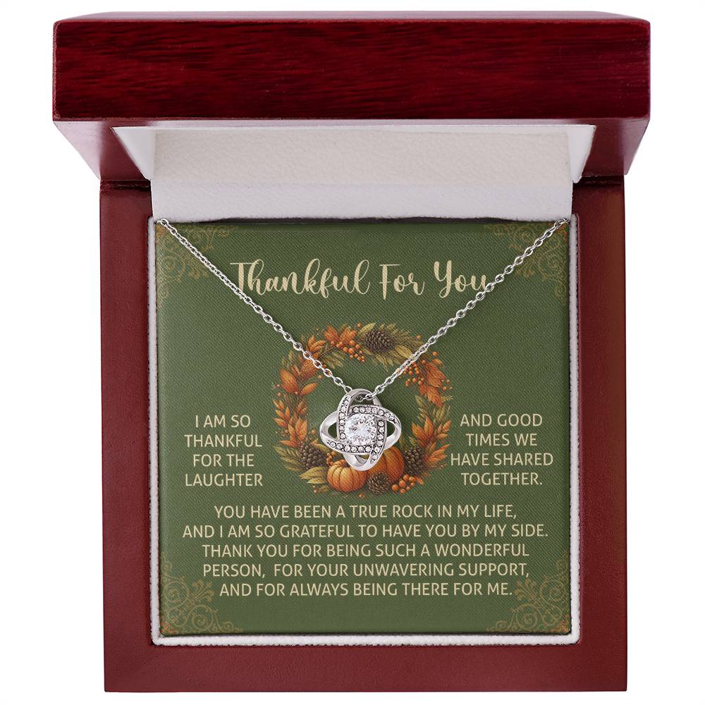 Thankful to Have You by My Side Love Knot Necklace – Thanksgiving Gift for Her