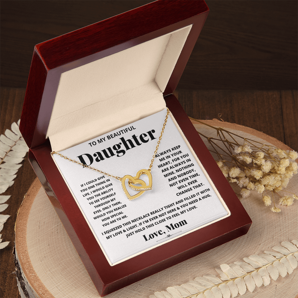 To my beautiful daughter, just hold this to feel my love