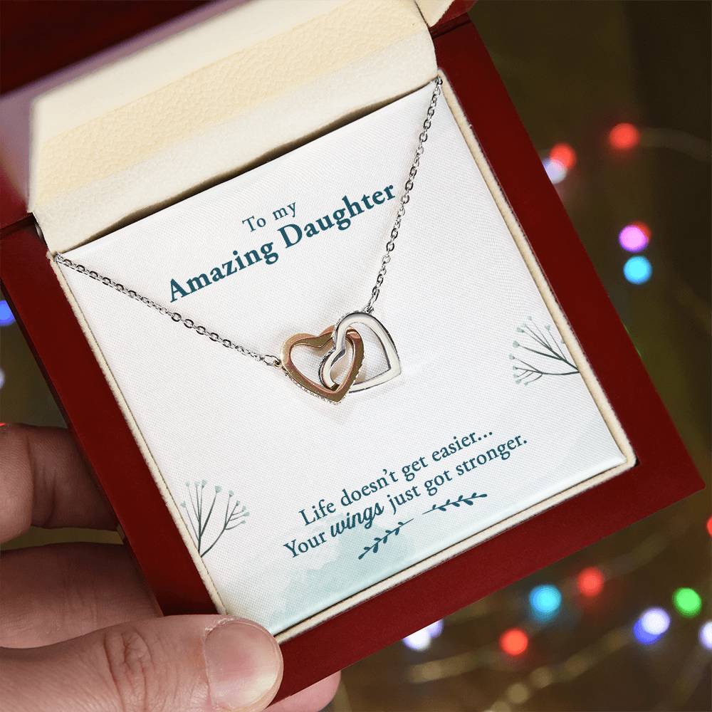 Amazing Daughter Life Doesn’t Get Easier, You Get Stronger Interlocking Hearts Necklace
