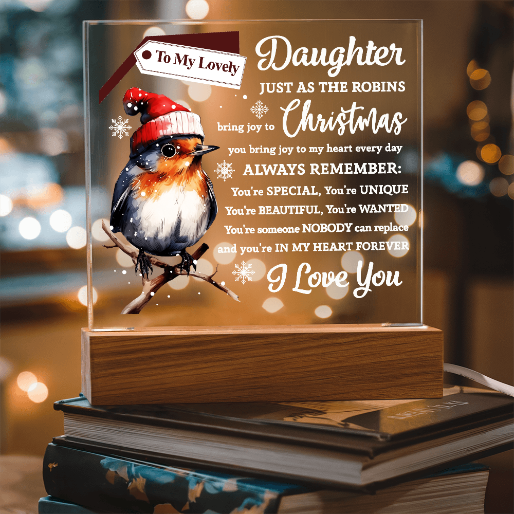 To My Lovely Daughter – Christmas Robin Acrylic Plaque