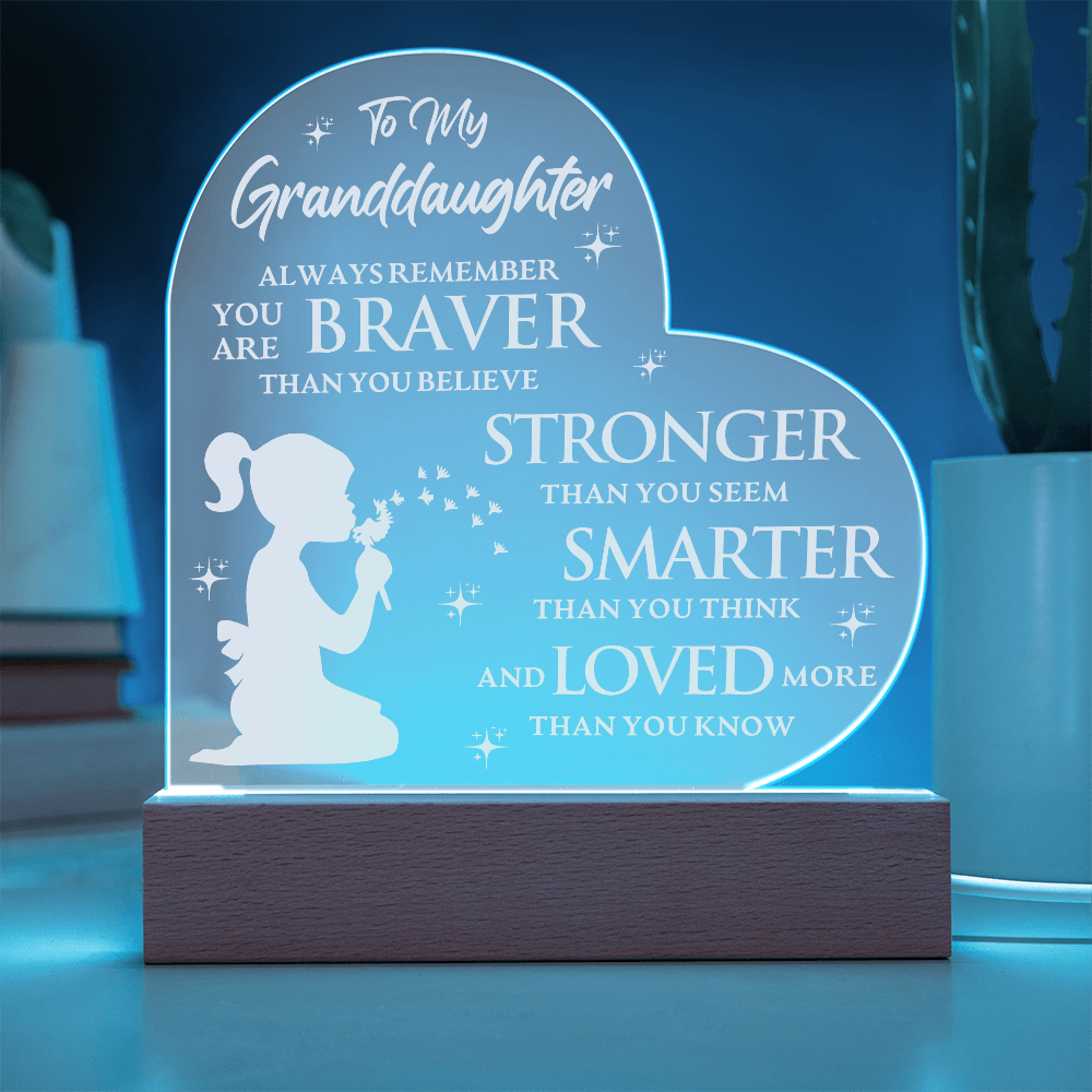 To My Granddaughter Lighted Heart Acrylic Plaque – Braver, Stronger, Smarter, Loved • LED Night Light Keepsake • Inspirational Gift from Grandma or Grandpa
