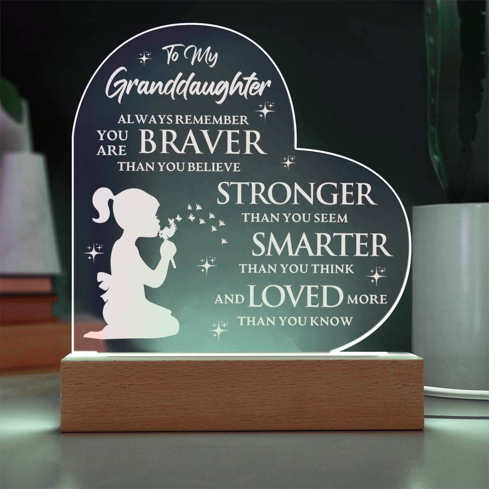 To My Granddaughter Lighted Heart Acrylic Plaque – Braver, Stronger, Smarter, Loved • LED Night Light Keepsake • Inspirational Gift from Grandma or Grandpa