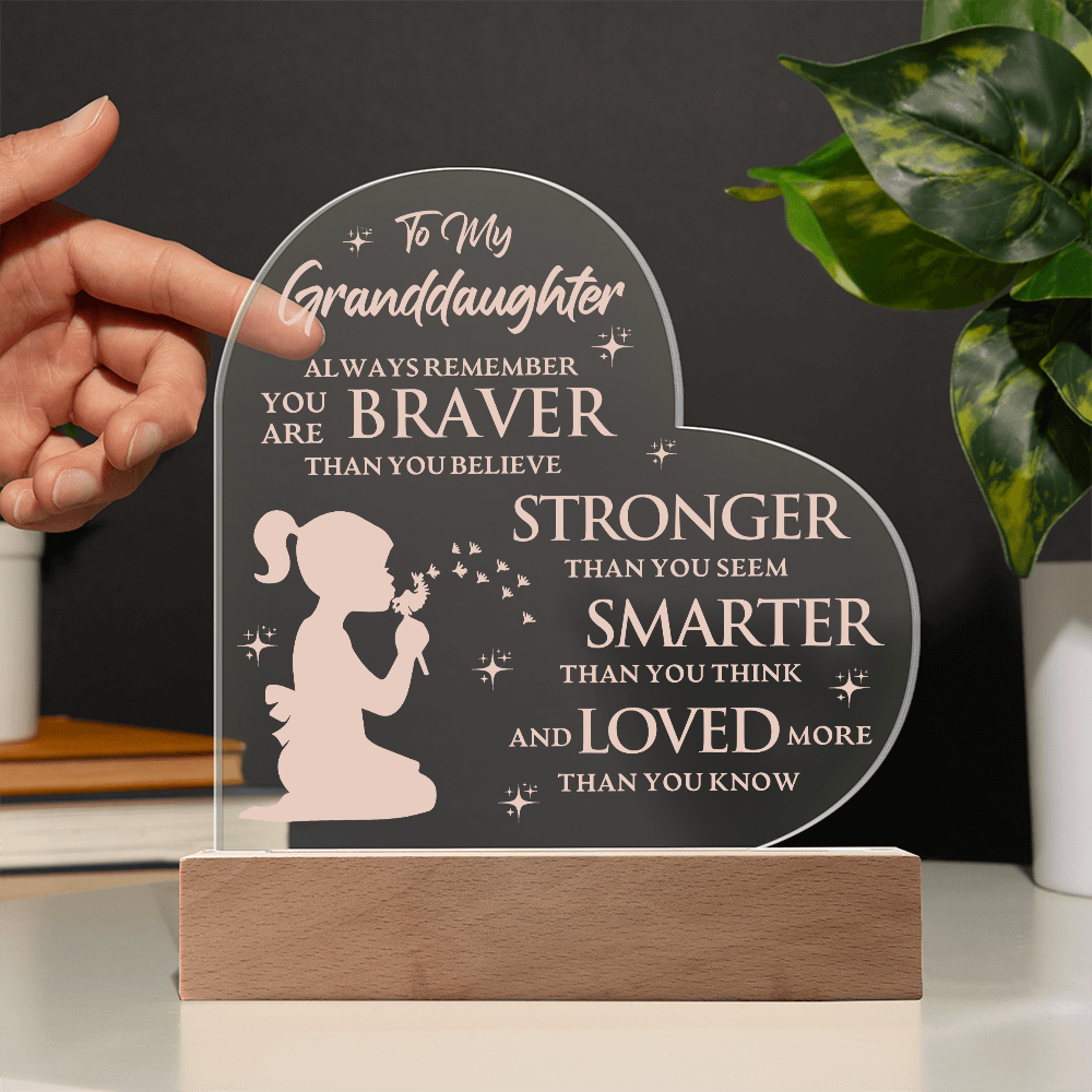 To My Granddaughter Lighted Heart Acrylic Plaque – Braver, Stronger, Smarter, Loved • LED Night Light Keepsake • Inspirational Gift from Grandma or Grandpa