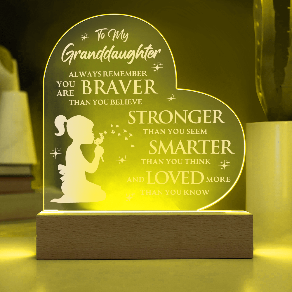 To My Granddaughter Lighted Heart Acrylic Plaque – Braver, Stronger, Smarter, Loved • LED Night Light Keepsake • Inspirational Gift from Grandma or Grandpa
