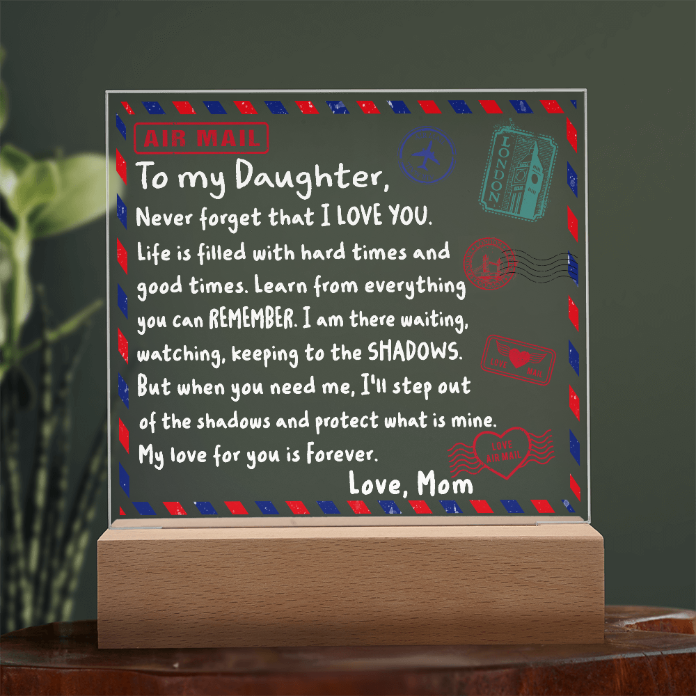 To My Daughter Air Mail Letter Acrylic Plaque from Mom – Heartfelt Encouragement Gift – Inspirational Love Message Keepsake