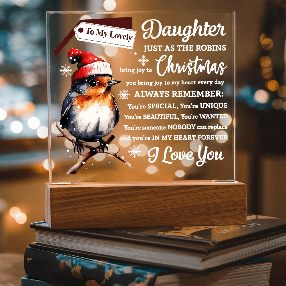 To My Lovely Daughter – Christmas Robin Acrylic Plaque