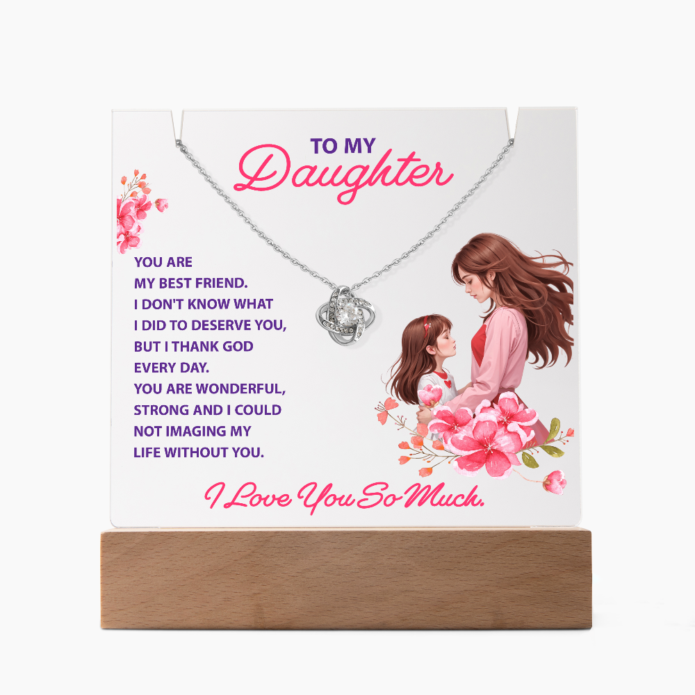 To my daughter, you are my best friend Keepsake Acrylic Plaque with Necklace