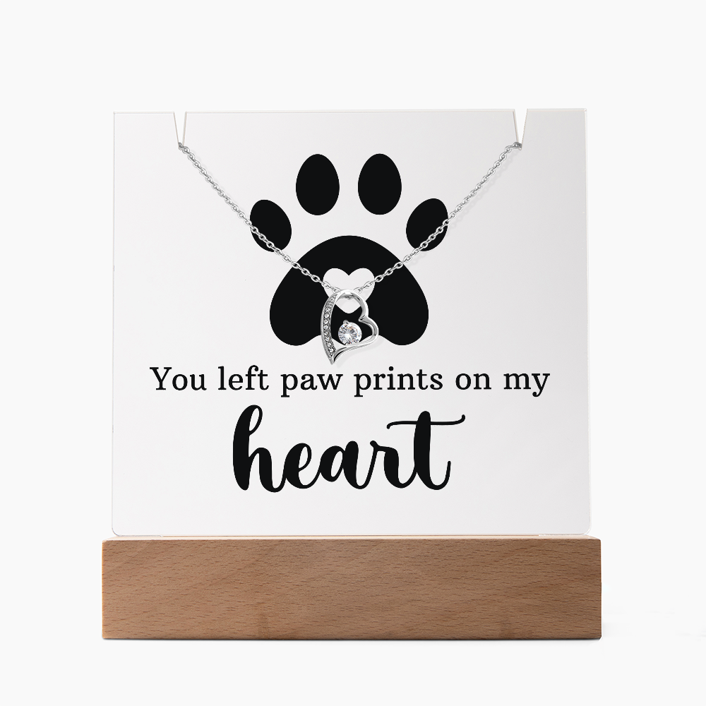 Pet Memorial Acrylic Plaque with Necklace - You Left Paw Prints on My Heart