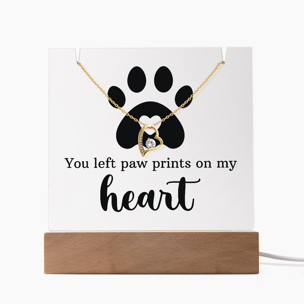 Pet Memorial Acrylic Plaque with Necklace - You Left Paw Prints on My Heart