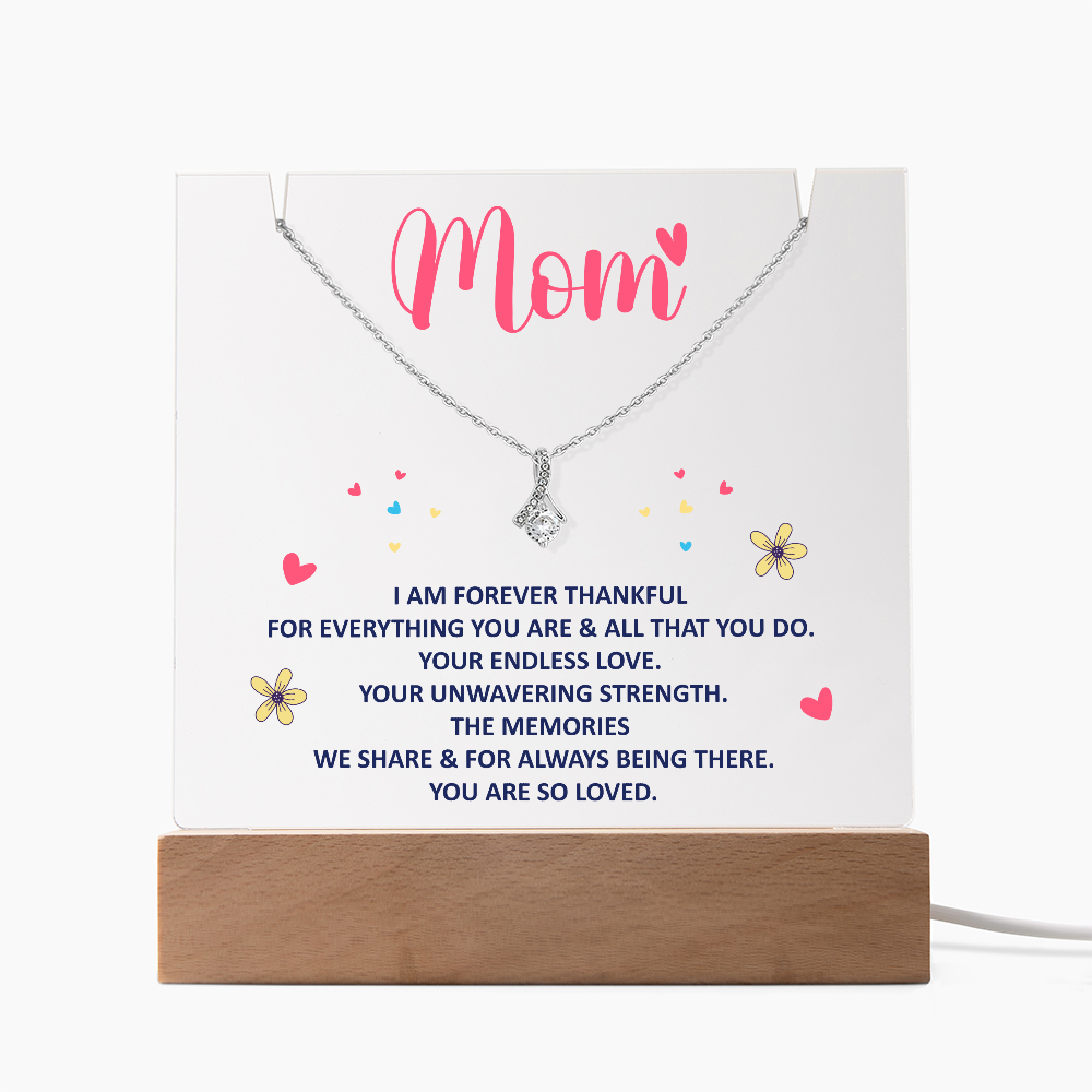 Mom, I am forever thankful Heartfelt Acrylic Plaque with Necklace
