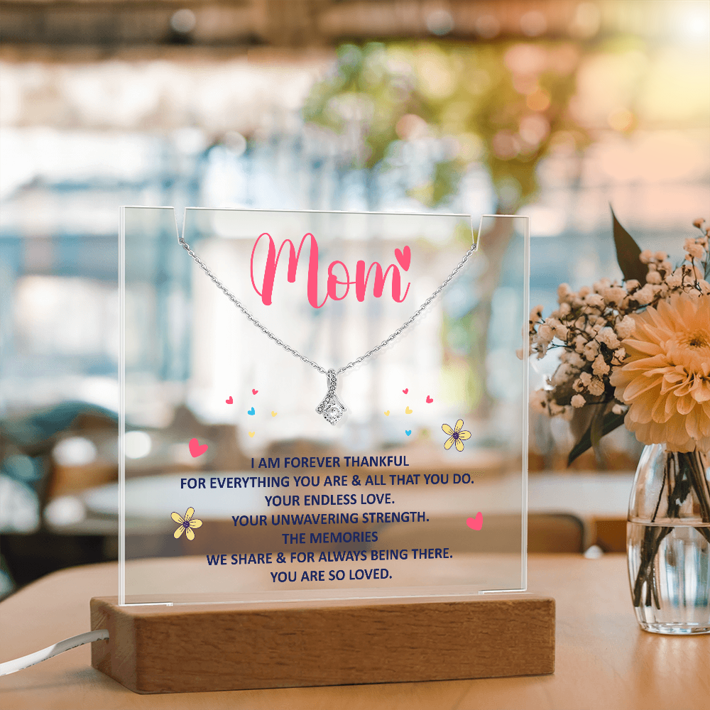 Mom, I am forever thankful Heartfelt Acrylic Plaque with Necklace