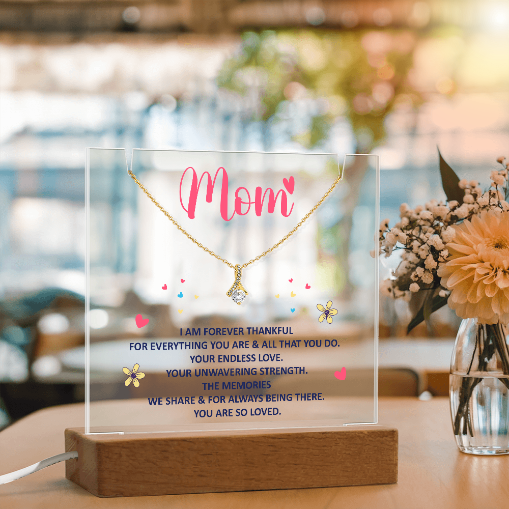 Mom, I am forever thankful Heartfelt Acrylic Plaque with Necklace