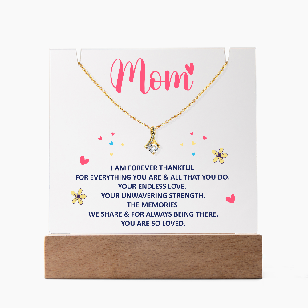 Mom, I am forever thankful Heartfelt Acrylic Plaque with Necklace