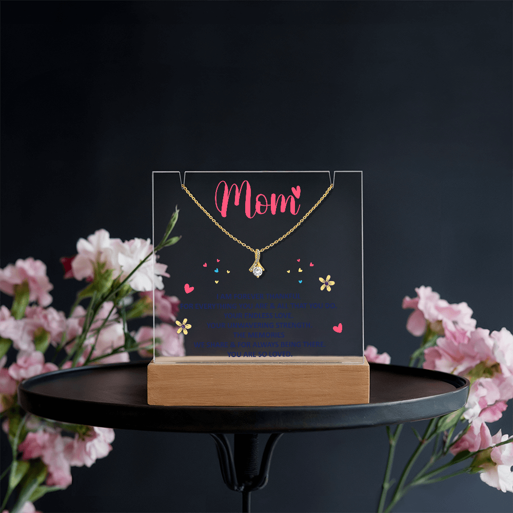 Mom, I am forever thankful Heartfelt Acrylic Plaque with Necklace