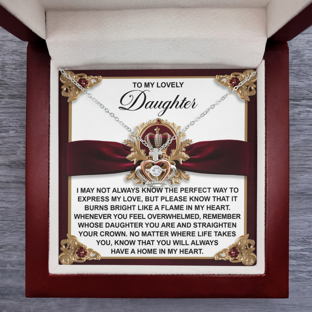 To My Daughter - A Home in My Heart - Crown Pendant Necklace