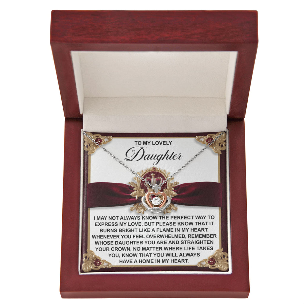 To My Daughter - A Home in My Heart - Crown Pendant Necklace