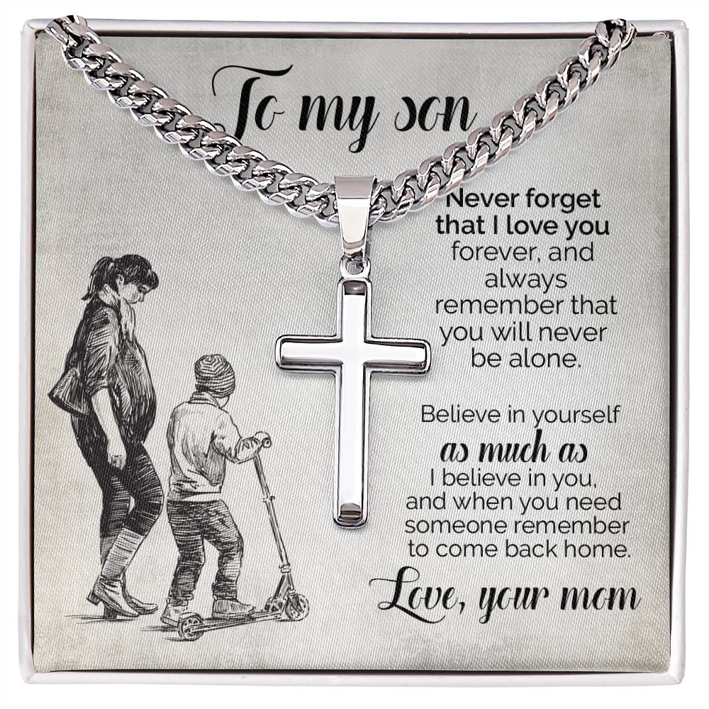To My Son, Believe in Yourself as Much as I Believe in You, Gift from Mom