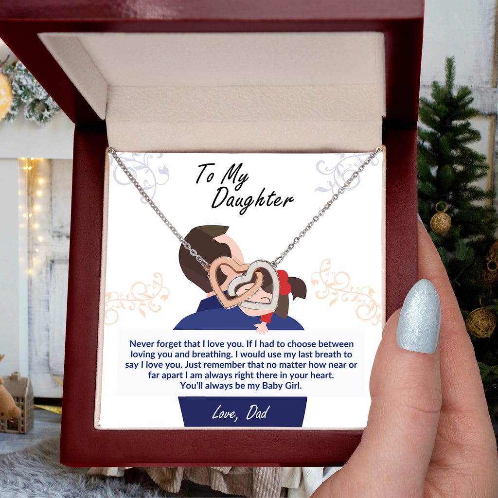 To My Daughter, You'll Always be my Baby Girl