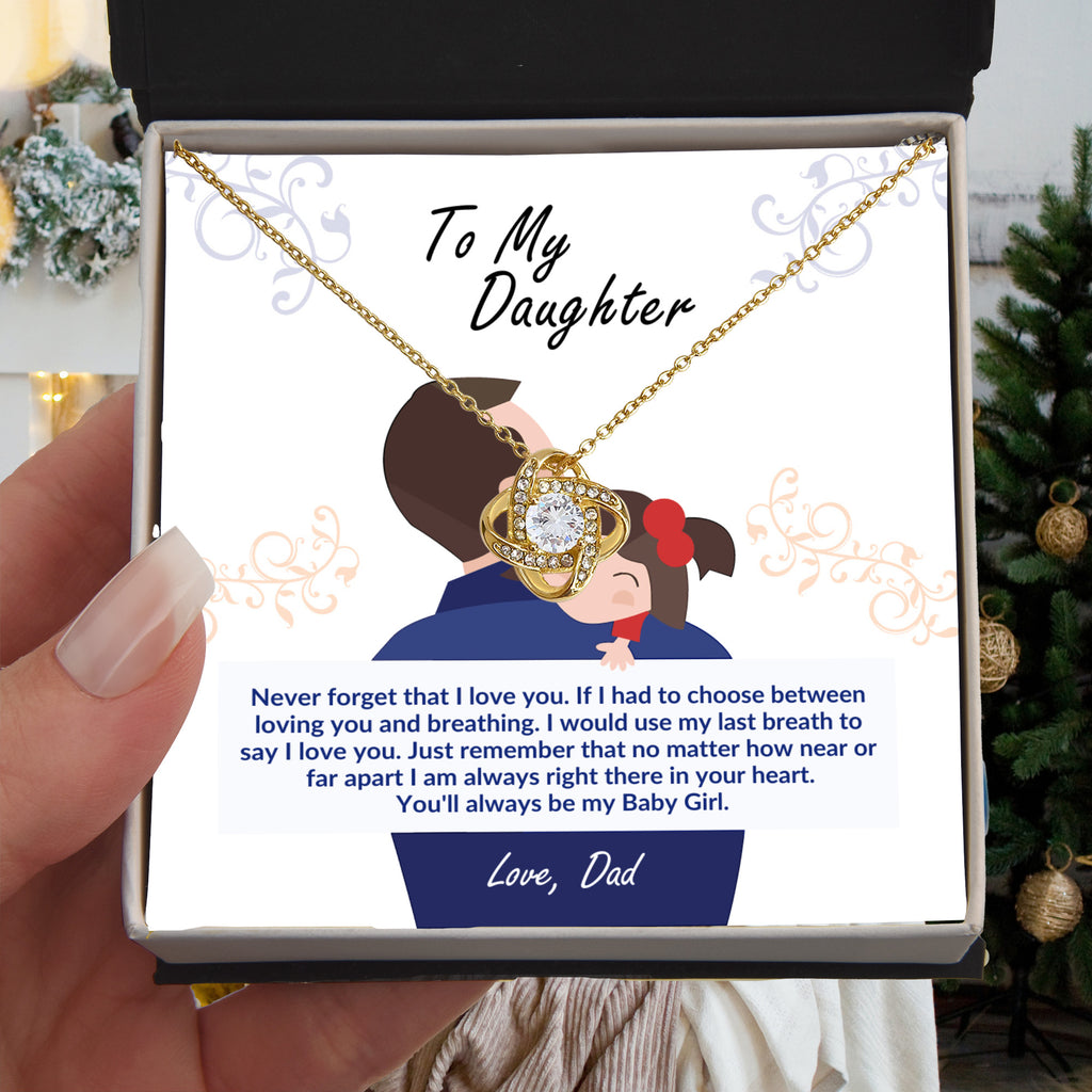 To My Daughter, You'll Always be my Baby Girl