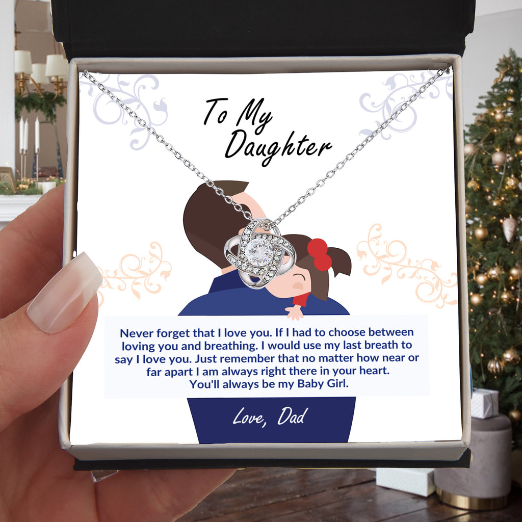 To My Daughter, You'll Always be my Baby Girl