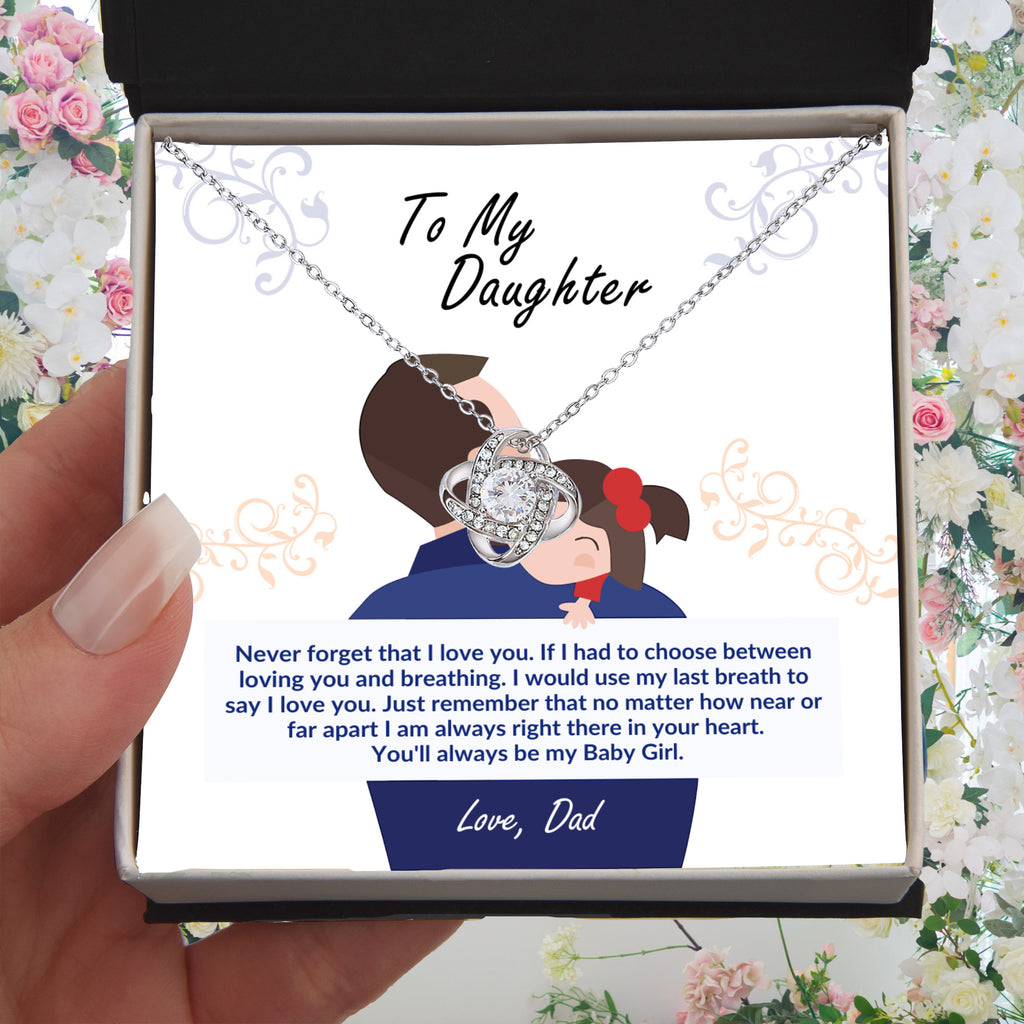 To My Daughter, You'll Always be my Baby Girl