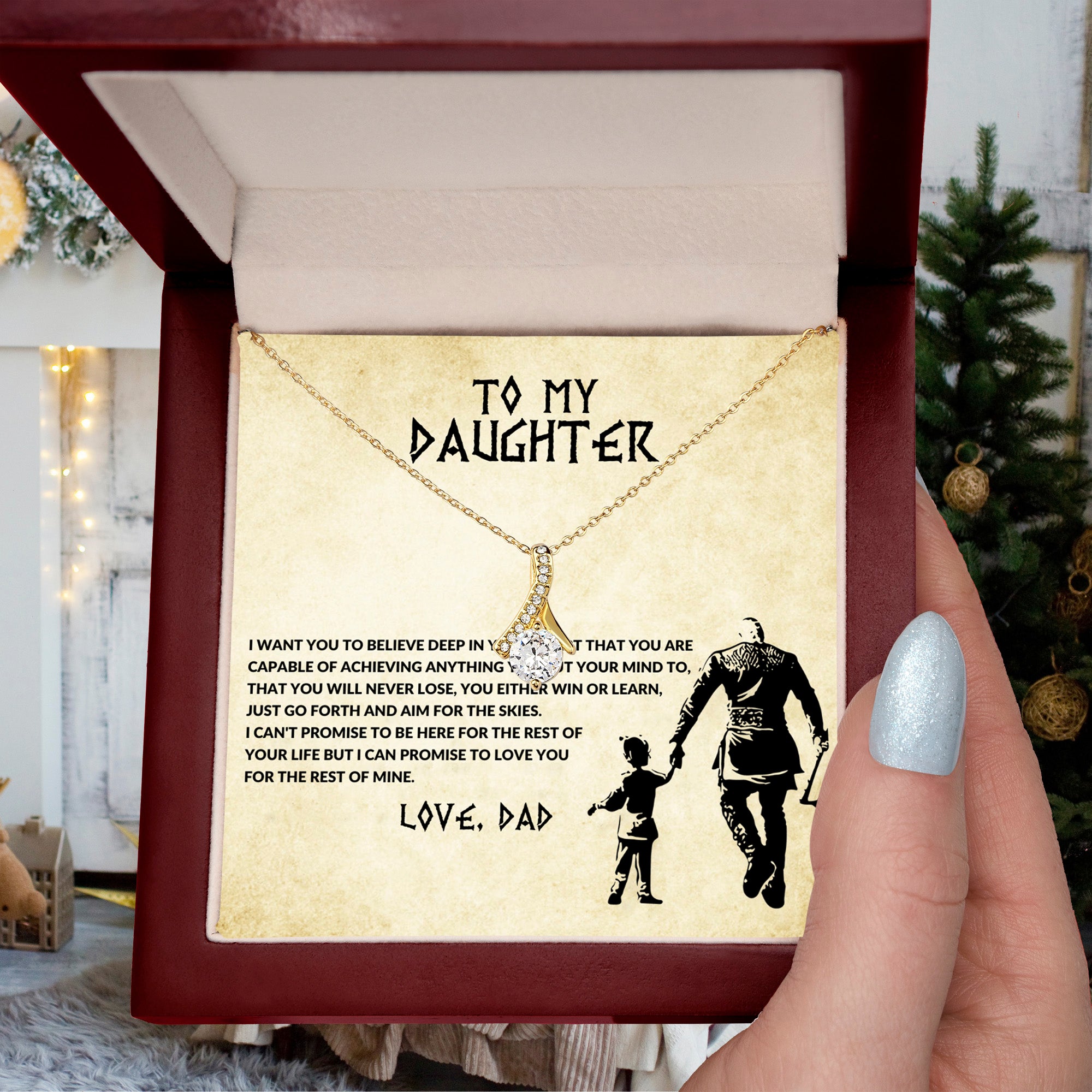 To my daughter, you will never lose